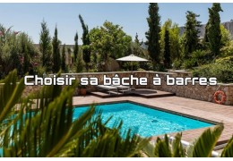 Comment choisir sa bâche à barres ?